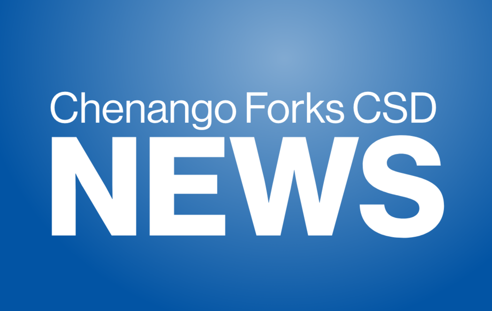 Chenango Forks CSD News graphic